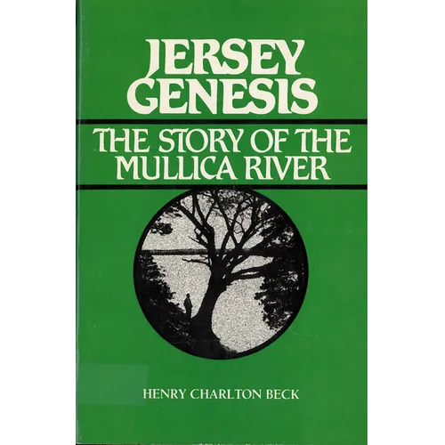 Jersey Genesis: The Story of the Mullica River