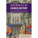 Journeys in Church History Volume 2: Essays from The Catholic Historical Review