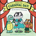 Hooray for Carnival Day!: Give, Save, Spend the Westwood Way