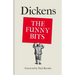 Dickens: The Funny Bits
