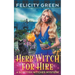 Herb Witch for Hire: A Scottish Witches Mystery