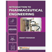 Introduction to Pharmaceutical Engineering