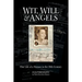 Wit, Will & Angels: One Life of a Woman in the 20th Century
