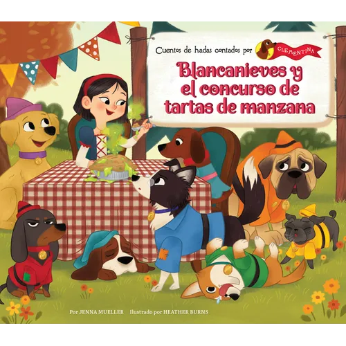 Blancanieves Y El Concurso de Tartas de Manzana (Snow White and the Apple Pie Contest)
