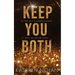 Keep You Both: A Holiday Novella