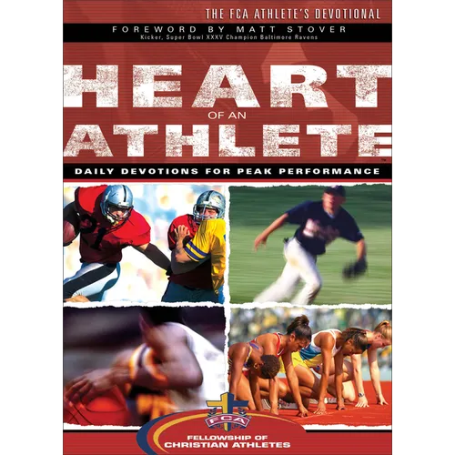 Heart of an Athlete: The FCA Athlete's Devotional