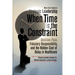 Strategic Leadership When Time Is the Constraint