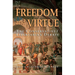 Freedom and Virtue: The Conservative Libertarian Debate