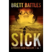Sick: A Project Eden Thriller