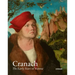 Cranach: The Early Years in Vienna