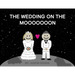 The Wedding on the Mooooooon