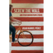 Screw The Wall: and other Brown People Poems