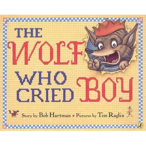 The Wolf Who Cried Boy