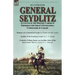 General Seydlitz: Accounts of the Military Career of Frederick the Great's Outstanding Commander of Cavalry-Memoirs of a General of Cavalry by Robert