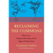 Reclaiming the Commons: Biodiversity, Traditional Knowledge, and the Rights of Mother Earth