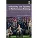 Inclusivity and Equality in Performance Training: Teaching and Learning for Neuro and Physical Diversity