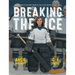 Breaking the Ice: The True Story of the First Woman to Play in the National Hockey League