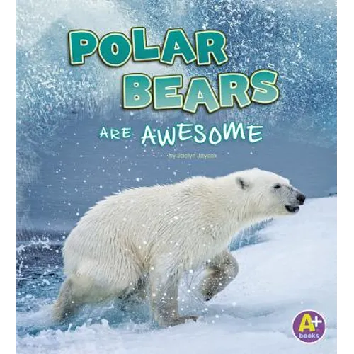 Polar Bears Are Awesome