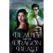 Beauty and the Dragon Beast