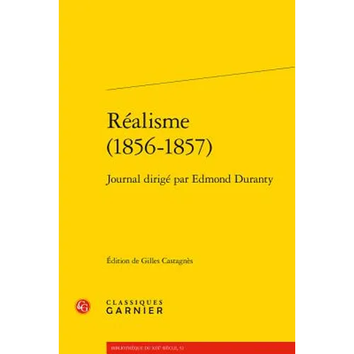 Realisme (1856-1857): Journal Dirige Par Edmond Duranty