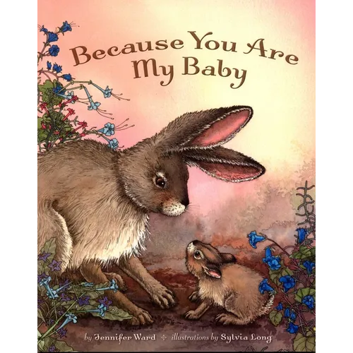Because You Are My Baby