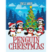 Penguin Christmas: Christmas Stories, Jokes, Puzzles, and a Christmas Coloring Book