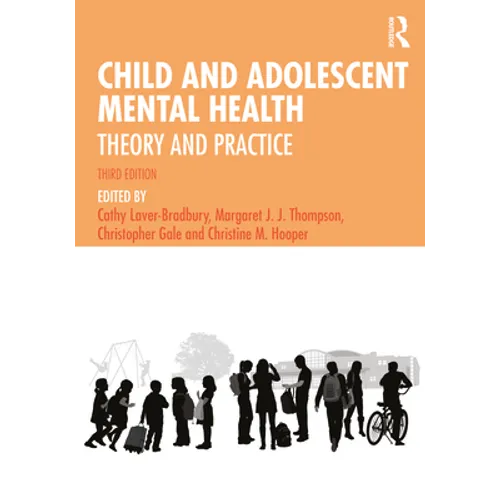 Child and Adolescent Mental Health: Theory and Practice