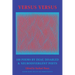Versus Versus: 100 Poems by Deaf, Disabled & Neurodivergent Poets
