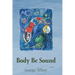 Body Be Sound