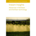 Instant Insights: Advances in Fertilisers and Fertiliser Technology