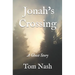 Jonah's Crossing: A Ghost Story