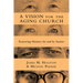 A Vision for the Aging Church: Renewing Ministry for and by Seniors