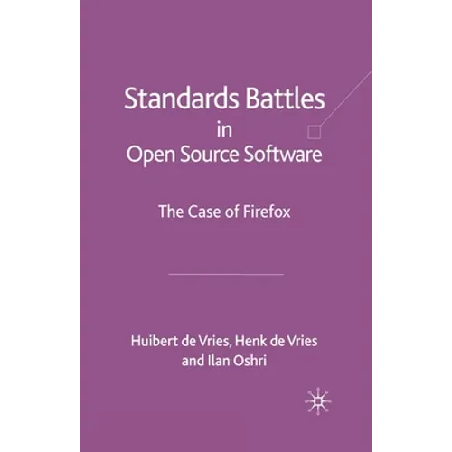 Standards-Battles in Open Source Software: The Case of Firefox