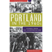 Portland in the 1960s: Stories from the Counterculture