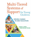 Multi-Tiered Systems of Support for Young Children: Driving Change in Early Education