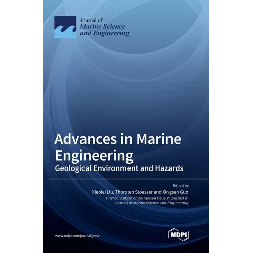 Advances in Marine Engineering: Geological Environment and Hazards