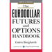The Eurodollar Futures and Options Handbook