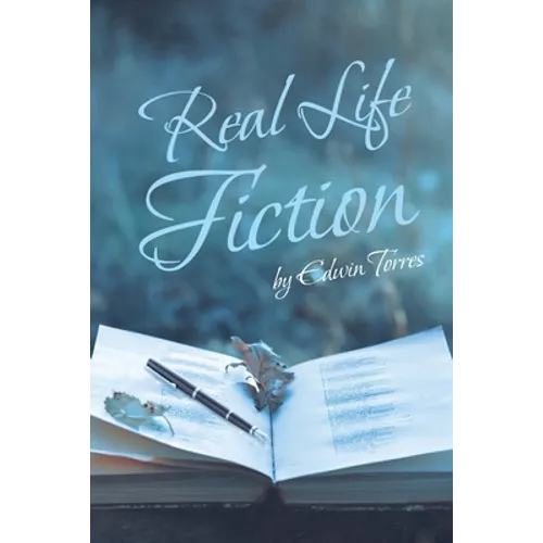 Real Life Fiction