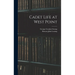 Cadet Life at West Point