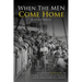 When the Men Come Home