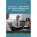 Culturally Responsive Restorative Leadership in Education: Necessary Dilemmas for Transforming Schools