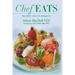 Chef Eats: Recipes and Techniques