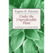 Under the Unpredictable Plant: An Exploration in Vocational Holiness