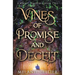 Vines of Promise and Deceit