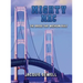 Mighty Mac: The Bridge That Michigan Built