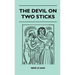The Devil On Two Sticks