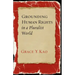 Grounding Human Rights in a Pluralist World
