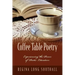 Coffee Table Poetry: Experiencing the Power of Poetic Literature
