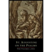 St. Augustine on the Psalms-Two Volume Set