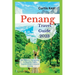 Penang Travel Guide 2023: An Itinerary Companion to Must-See Sights, Explore Hidden Gems in Penang